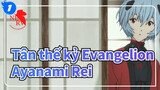 Tân thế kỷ Evangelion|Tiết lộ tất cả -Ayanami Rei Only_1