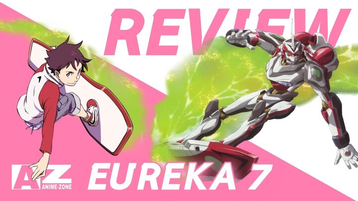 [ รีวิวอนิเมะเก่าน่าดู ] Eureka 7 | อนิเมะขับหุ่นที่มีดีมากกว่าที่คุณคิด