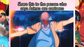 Animes are not  cartoons