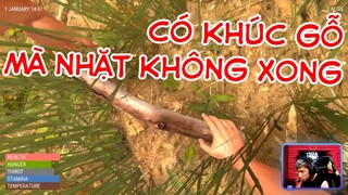 Chật vật với cái tay - Lần đầu tiên nhấc được khúc gỗ trong đời