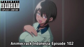 Animecrack Indonesia Episode 102 - Cewe dari tim tenis lebih ahli mainin p****