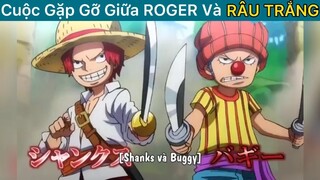 Cuộc gặp gỡ giữa Roger và Râu Trắng