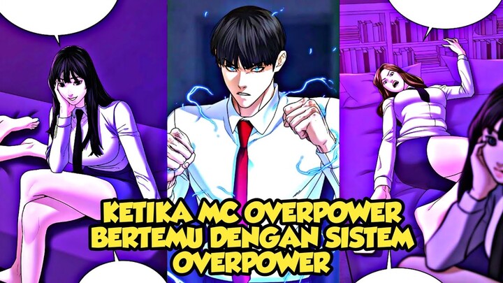 BEGINILAH JADINYA KALAU MC OVERPOWER BERTEMU DENGAN SISTEM OVERPOWER❗ - Alur Cerita Manhwa Terbaru 🔥