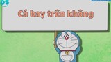 S9- Cá Bay Trên Không - Doraemon Lồng Tiếng