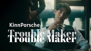 [BL] KinnPorsche 𝔵 TROUBLE MAKER