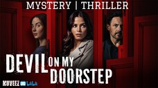 Devil On My Doorstep (2023 Thriller Film)