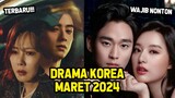 11 DRAMA KOREA MARET 2024 TERBARU WAJIB NONTON
