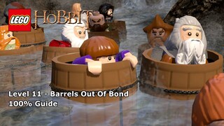 #11 Barrels Out Of Bond 100% Guide - LEGO The Hobbit