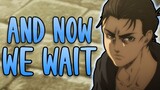 There's Some Things I Need To Say | ATTACK ON TITAN: FINAL SEASON