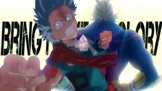 Deku and All Might「AMV」Bring Home the Glory ᴴᴰ