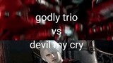 godly trio vs devil my cry