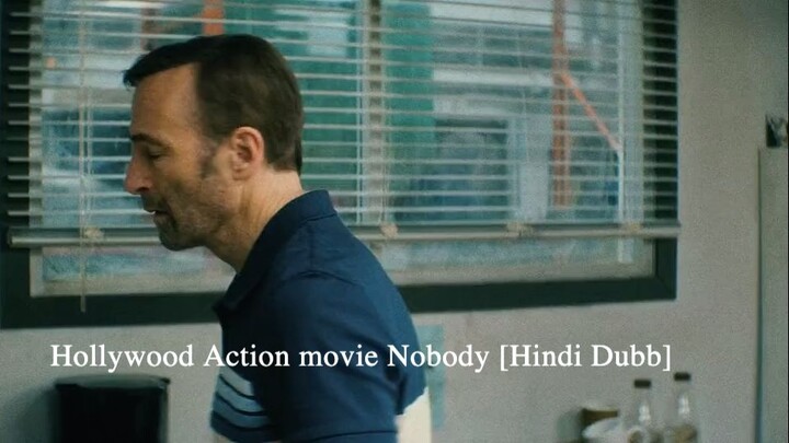 Hollywood Action movie Nobody [Hindi Dubb]