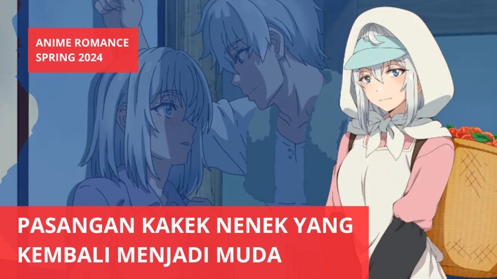 [Rekomendasi Anime Romance]  Pasangan Kakek dan Nenek Yang Kembali Menjadi Muda