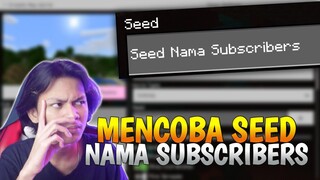 MENCOBA 3 SEED MCPE DENGAN NAMA SUBSCRIBERS !!! Apakah nama kalian HOKI Kali ini ?😂 #3