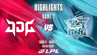 JDG vs LNG | Highlights - Game 1 | Tuần 8 Ngày 2 | LPL Mùa Xuân 2022