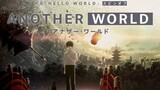 ANOTHER WORLD [MOVIE] Part 1