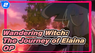 [Wandering Witch: The Journey of Elaina] OP_2