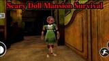 Boneka Hantu - Scary Doll Mansion Survival Full Gameplay