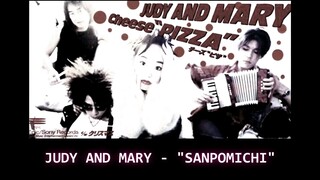 Judy & Mary - Sanpomichi