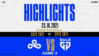 Highlights GEN vs C9 [Game 3][Vòng Tứ Kết][CKTG 2021][25.10.2021]