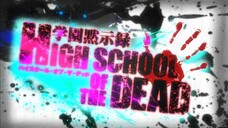 Highschool.of.the.Dead.S01E03.1080p-Hi10p.BluRay