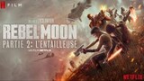 Rebel Moon — Part Two The Scargiver  Watch Full Movie : Link In Description