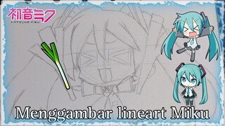 Menggambar lineart miku 😆 | The power of kepepet:v