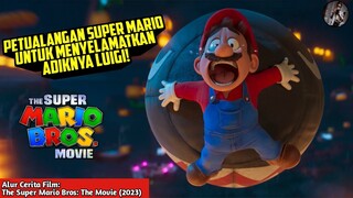 SUPER MARIO BROS VS BOWSER - Alur Cerita Film Super Mario Bros Movie