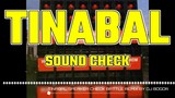 TINABAL SOUND CHECK | BATTLE MIX | DJ BOGOR
