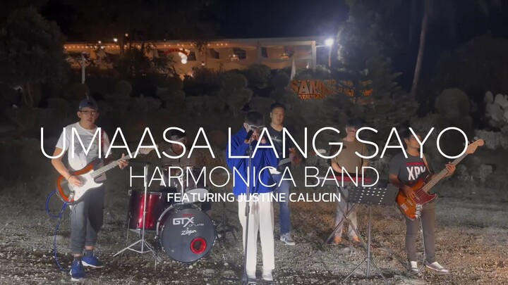 UMAASA LANG SAYO by HARMONICA BAND ft. JUSTIN CALUCIN