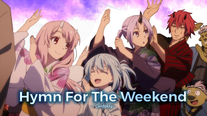 Coldplay - Hymn For The Weekend | Tensei shitara Slime Datta Ken S1