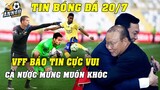 NHM Mừng Muốn Khóc Khi VFF Báo TIN CỰC VUI Tới Thầy Park Và ĐTVN Tại Vòng Loại WC 2022