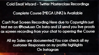 Cold Email Wizard  course - Twitter Masterclass Recordings download