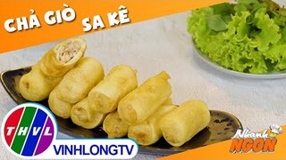 Độc đáo với món ''CHẢ GIÒ SA KÊ'' và bí quyết chiên chả giò giòn rụm | Nhanh Mà Ngon #Shorts