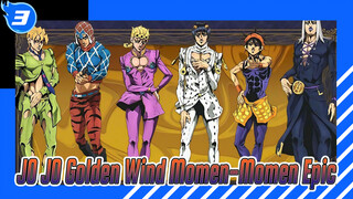 JO JO Golden Wind Momen-Momen Epic_3