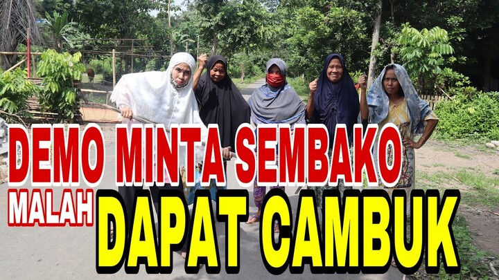 VIDEO LUCU|| DEMO PEMERINTAH || IBU -IBU MINTA SEMBAKO MALAH DICAMBUK MAK BOLLO  #IISNURISMI