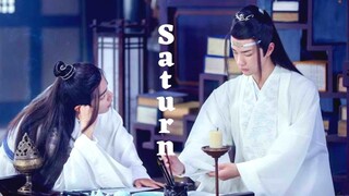 The Untamed-Lan Wangji & Wei Wuxian- Saturn (FMV)