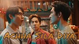Jim & Wen & Alan × Achha Sila Diya || Moonlight Chicken || hindi Mix thai BL Fmv edit