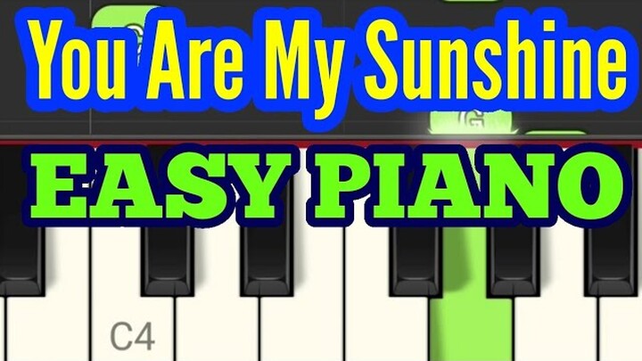 You Are My Sunshine - EASY Piano Tutorial