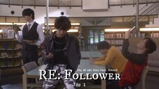 [Vietsub] RE: Follower tập 1