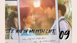 󾓮이번 생도 잘 부탁해 SEE YOU IN MY 19TH LIFE EP 9 ENG SUB