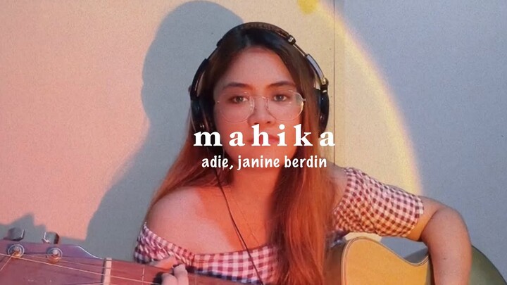 mahika - adie, janine berdin