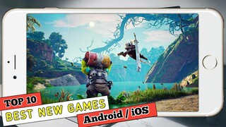Top 10 NEW Mobile Games For Android & iOS in 2022 / #part1