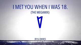 LAUV - I MET YOU WHEN I WAS 18 (THE MEGAMIX) [2015-2019]