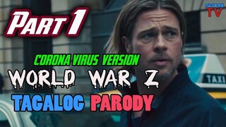 WORLD WAR Z / Tagalog Dubbed (Parody)  - Corona virus Version | Senpai Tv