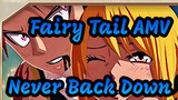 [Fairy Tail] Never Back Down