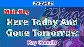 Here Today And Gone Tomorrow by Ray Conniff (Karaoke : Male Key)