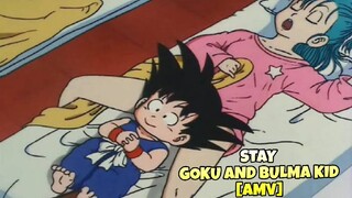 STAY- KID GOKU AND BULMA DRAGON BALL Z [AMV]