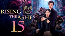 EP15/24 Rising from the Ashes (2025)