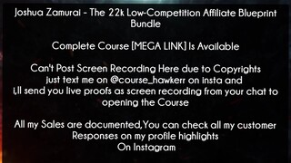 Joshua Zamurai Course The 22k Low-Competition Affiliate Blueprint Bundle download